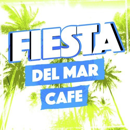 Fiesta Del Mar Cafe