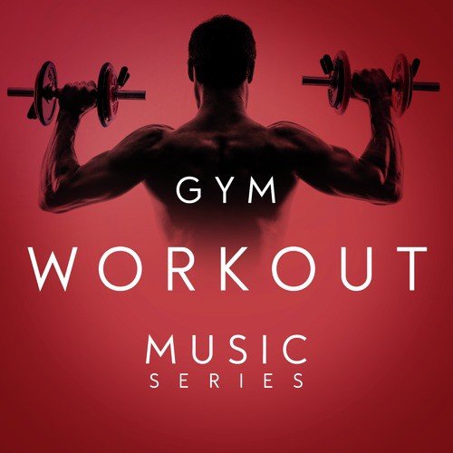 Gym Workout Music Series_poster_image