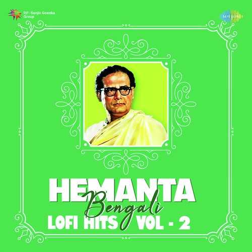 Hemanta Bengali Lofi Hits Vol-2