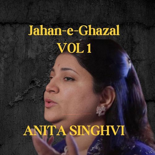 Jahan-e-Ghazal gazal, vol.1