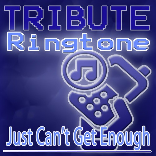 Just Can't Get Enough (The Black Eyed Peas Tribute) - Ringtone