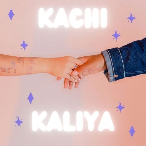 KACHI KALIYA