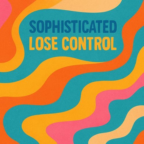 Lose control