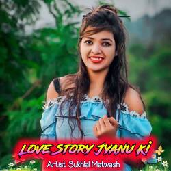 Love Story Jyanu Ki-Ph4NfRxYTnE