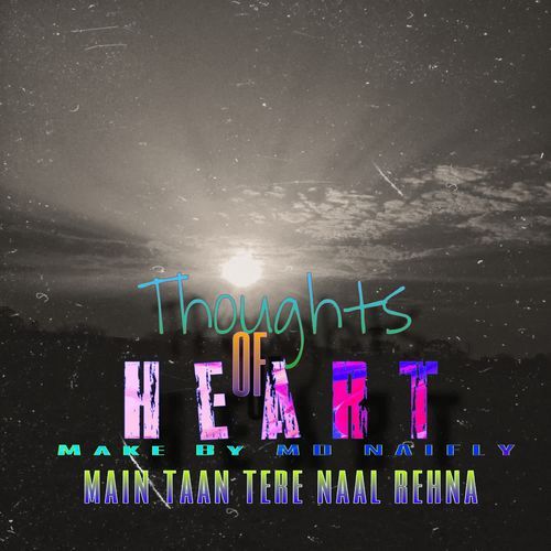 Main taan tere naal rehna