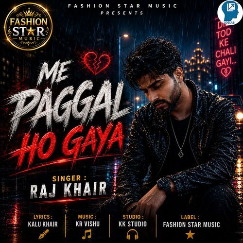Me Pagal Ho Gaya