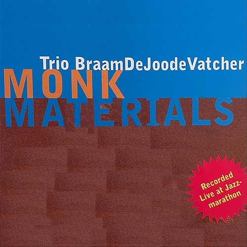 Monk Materials (Live)