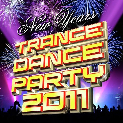 New Years Trance Dance Party 2011