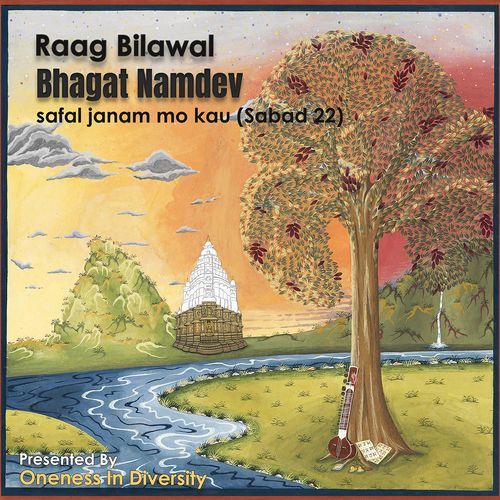 Raag Bilawal Bhagat Namdev (Safal Janam Mo Kau (Sabad 22))