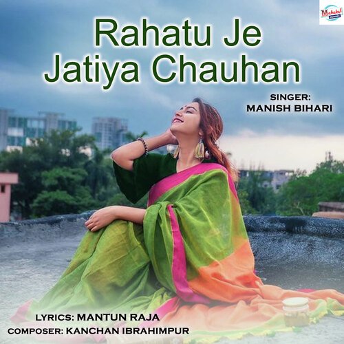 Rahatu Je Jatiya Chauhan