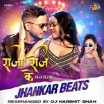 Raja Sej ke Jhankar Beats