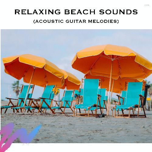 Relaxing Beach Sounds (Acoustic Guitar Melodies)