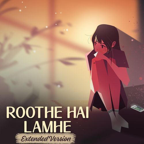 Roothe Hai - Extended Version