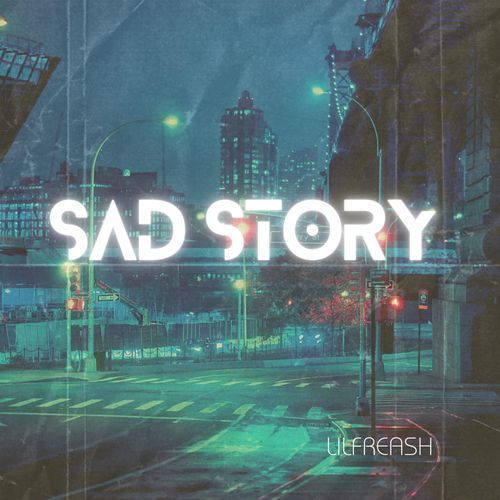 Sad Story