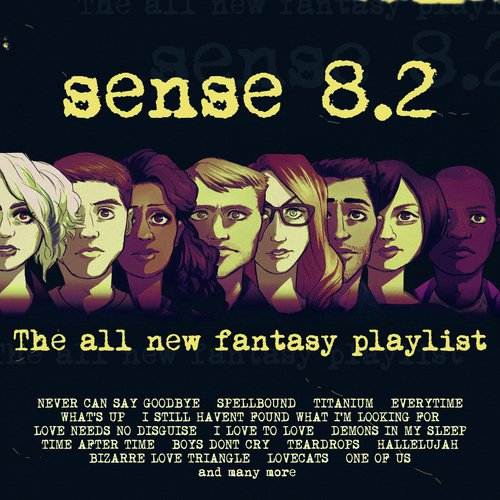 Sense8.2 - The All New Fantasy Playlist