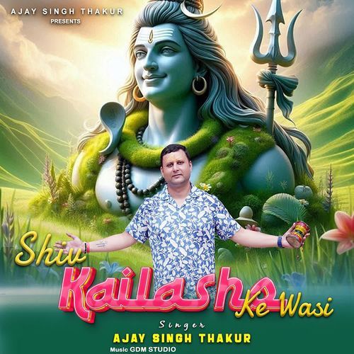 Shiv Kailasho Ke Wasi