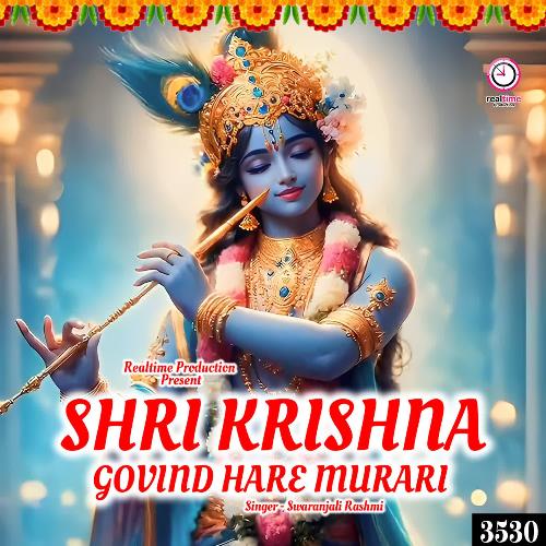 Shree Krishan Govind Hare Murari