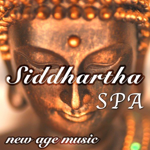 Siddhartha Spa Music: Incredibly Soothing Sounds to Relax your Mind, Find Inner Peace, Relieve Stress and Calm Down