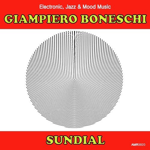 Sundial (Electronic, Jazz & Mood Music, Direct from the Boneschi Archives)