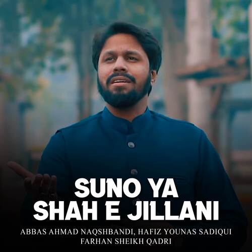 Suno Ya Shah E Jillani