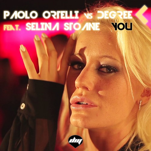 You (Vincenzo Callea Remix) (Paolo Ortelli Vs Degree)