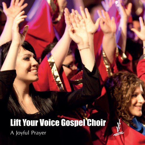 Lift Your Voice Gospel Choir