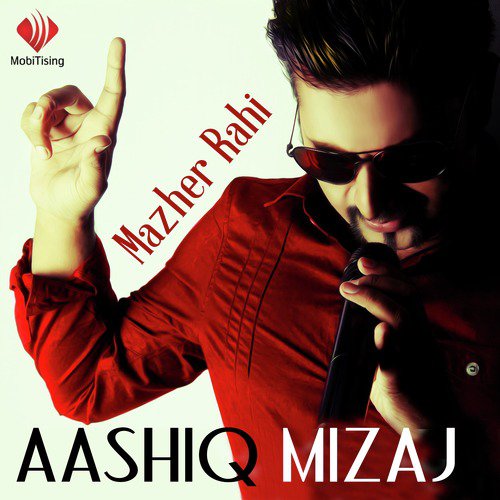 Aashiq Mizaj - Single