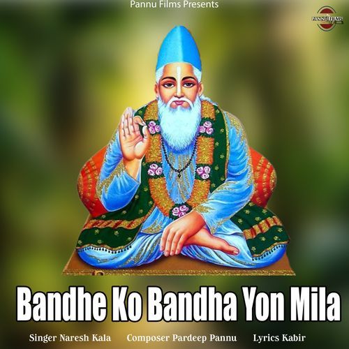 Bandhe Ko Bandha Yon Mila
