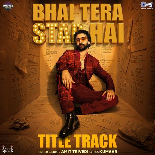 Bhai Tera Star Hai - Title Track