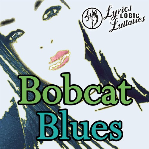 Bobcat Blues