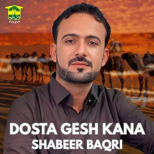 Dosta Gesh Kana