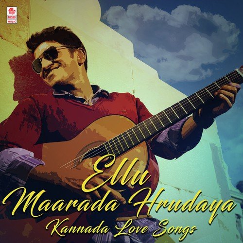 Ellu Maarada Hrudaya - Kannada Love Songs