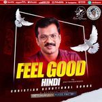 Feel Good Hindi Christian Songs