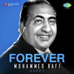 Forever Mohammed Rafi - Happy