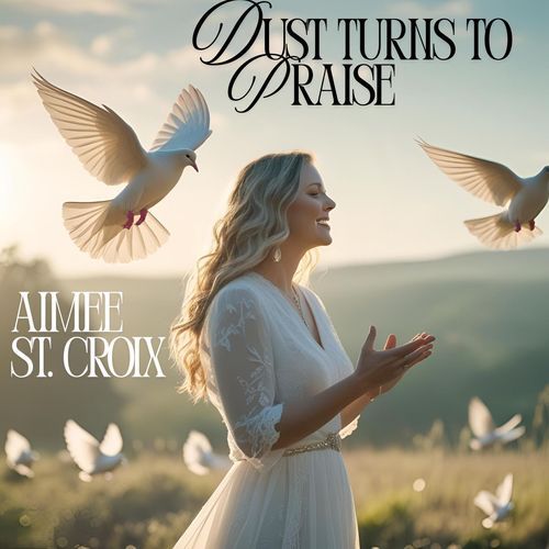 From Dust to Praise cover art