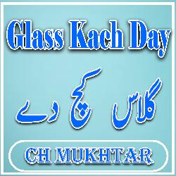 Glass Kach Day-JSwZSRl5Anw