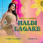 Haldi Lagake (Haldi wedding Song)