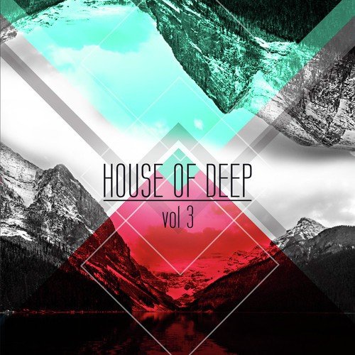 House of Deep, Vol. 3