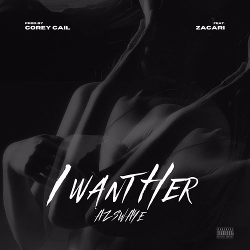 I Want Her (feat. Zacari)_poster_image