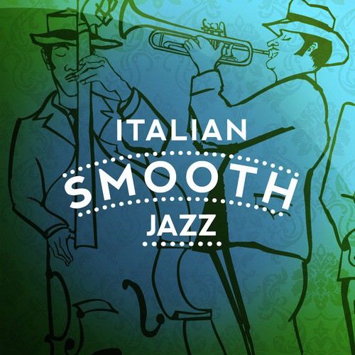 Italian Smooth Jazz