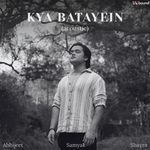 Kya Batayein (Acoustic) artwork