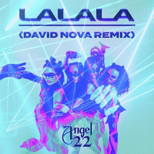 LALALA (David Nova Remix)