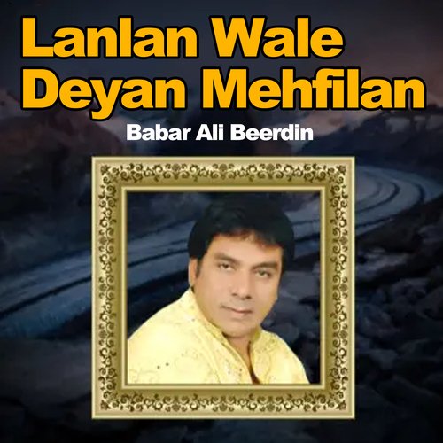 Lanlan Wale Deyan Mehfilan