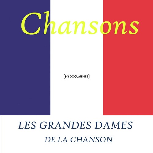 Les Grandes Dames de la Chanson