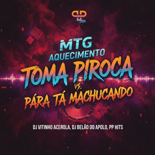 MTG Aquecimento Toma Piroca VS. Para Tá Machucando cover art