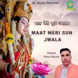 Maat Meri Sun Jwala Sonu Nagar-Mz8SZAR8eGQ