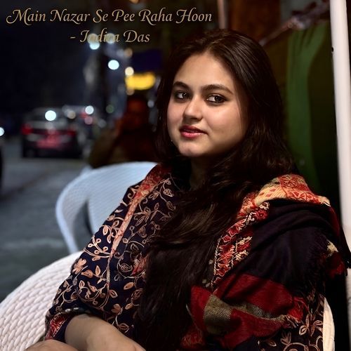 Main Nazar Se Pee Raha Hoon