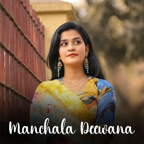 Manchala Deewana