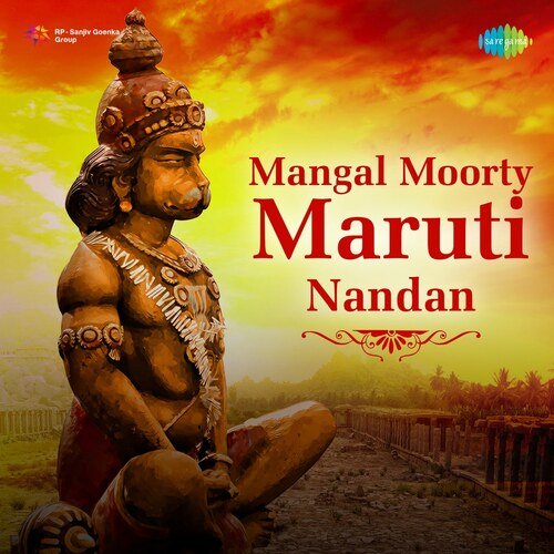 Mangal Moorty Maruti Nandan