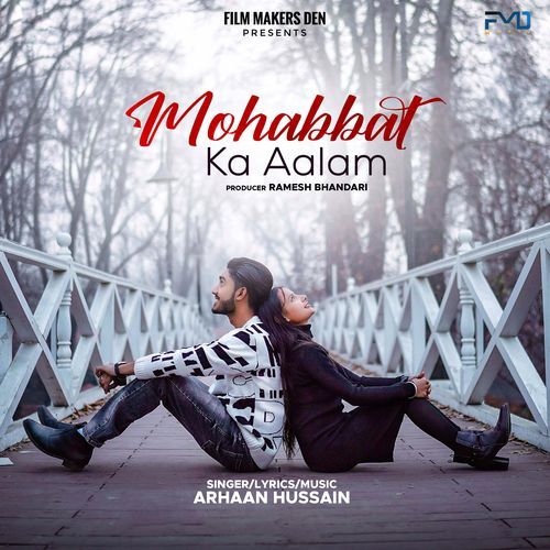 Mohobbat Ka Aalam